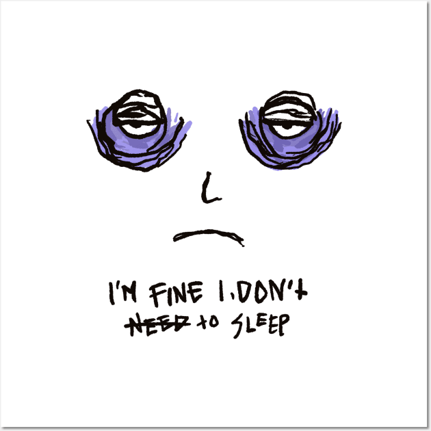 I’m fine Wall Art by Lidi Hard